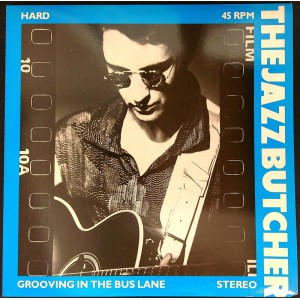JAZZ BUTCHER - Hard +3 (Glass Records ‎– GLASS 12046) UK 1986 12" EP (Indie Rock) | vinyl: NM (mint-) | cover: NM (mint-) as New!